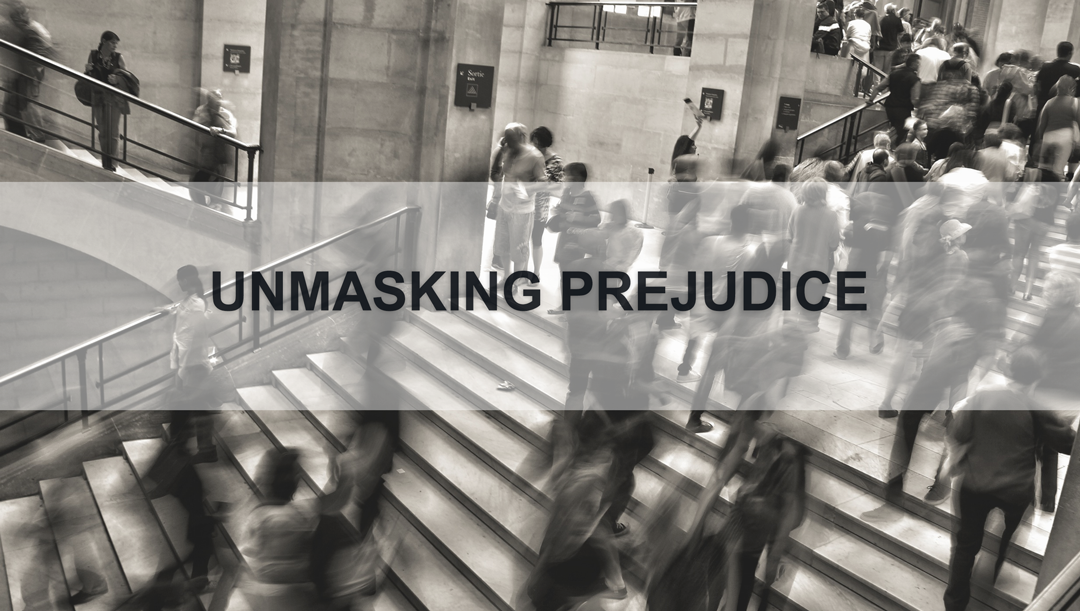 UnmaskingPrejudice