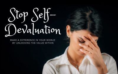 Stop Self-Devaluation