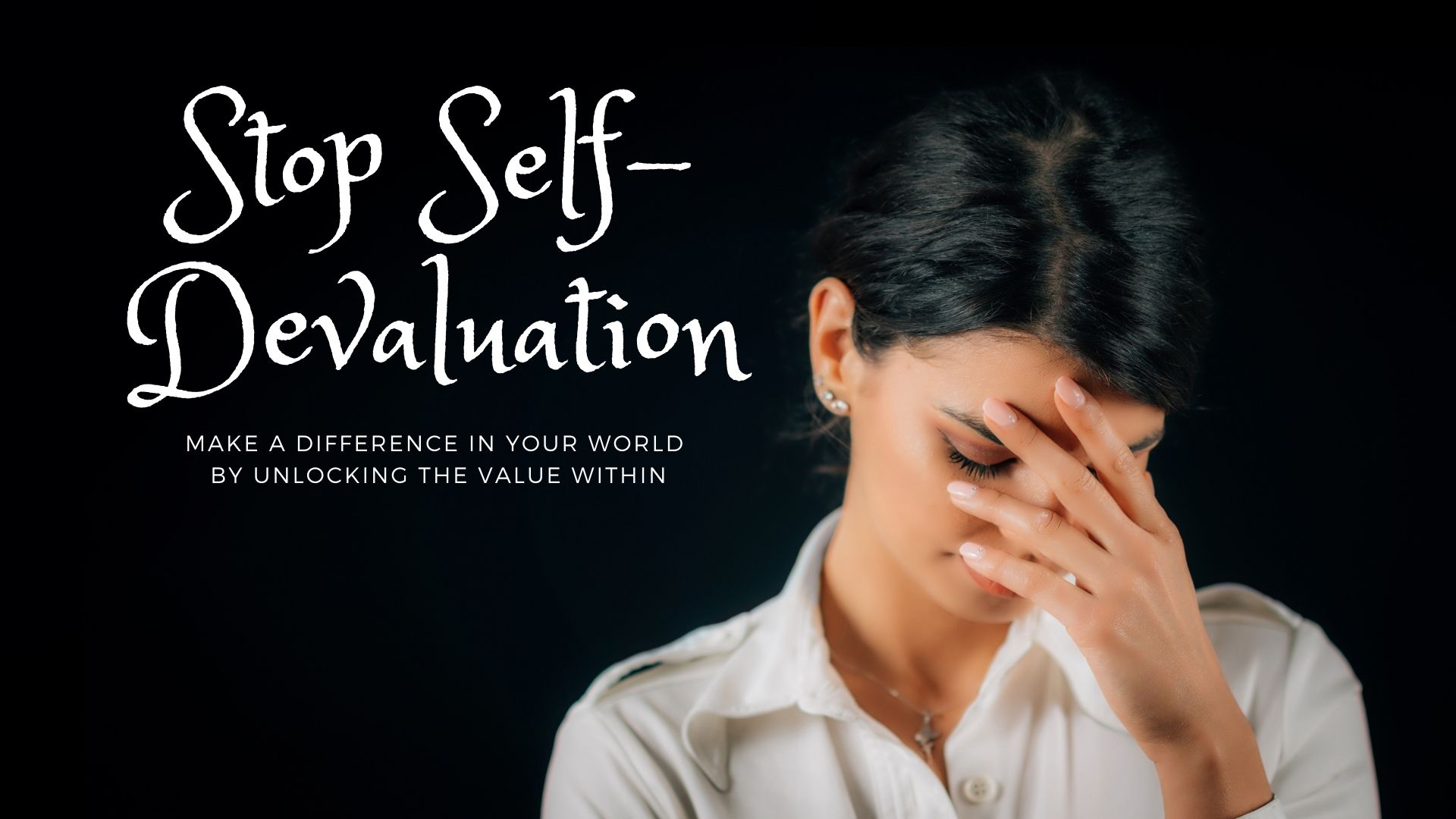 Stop Self-Devaluation